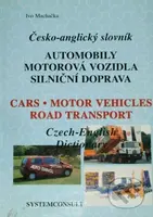 Česko-anglický slovník: Automobily, motorová vozidla, silniční doprava - kniha z kategorie Jazykové učebnice a slovníky