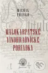 Malokarpatské vinohradnícke poriadky - Michal Franko - kniha z kategorie Zemědělství a potravinářství