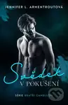Svědek v pokušení - Jennifer L. Armentrout - kniha z kategorie Romantika
