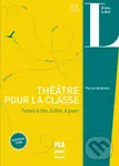 Théâtre pour la classe (Textes  lire,  dire,  jouer) - Patrick de Bouter