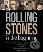 Rolling Stones (In the Beginning) - kniha z kategorie Fotografie