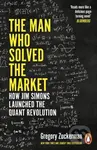 The Man Who Solved the Market (How Jim Simons Launched the Quant Revolution) - kniha z kategorie Finance