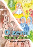 O zemi Tam a Jinde - Dagmar Lhotová - kniha z kategorie Pohádky