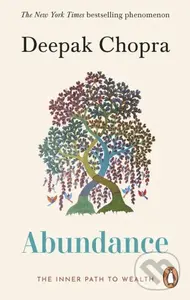 Abundance (The Inner Path To Wealth) - Deepak Chopra