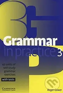 Grammar in Practice 3 - Roger Gower