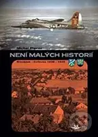 Není malých historií (Brandýsek a Cvrčovice v letech 1938-1945) - kniha z kategorie 20. století