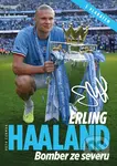 Erling Haaland (Bomber ze severu) - Petr Čermák - kniha z kategorie Kolektivní sporty