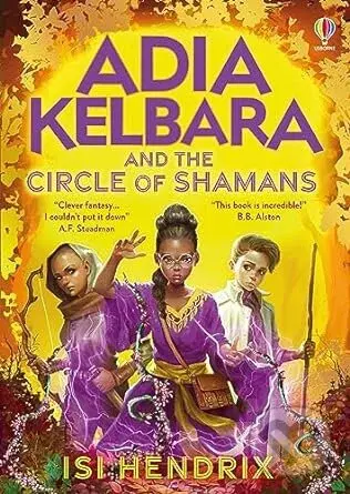 Adia Kelbara and the Circle of Shamans - Isi Hendrix