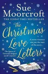 The Christmas Love Letters - Sue Moorcroft