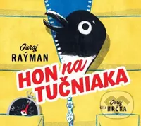 Hon na tučniaka ((audiokniha na CD)) - Juraj Raýman - audiokniha z kategorie Beletrie pro děti
