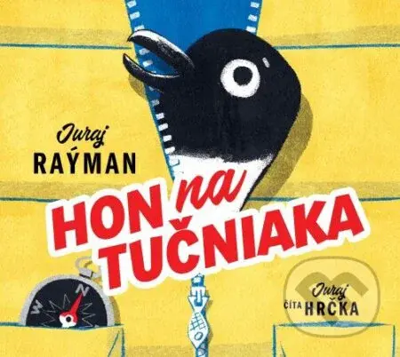 Hon na tučniaka ((audiokniha na CD)) - Juraj Raýman - audiokniha z kategorie Beletrie pro děti