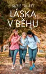 Láska v běhu - Suzie Tullett - kniha z kategorie Romantická