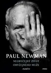 Neobyčejný život obyčejného muže - Paul Newman - e-kniha