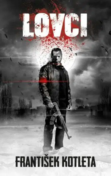 Lovci (2. vydání) - František Kotleta - e-kniha