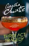 Three Act Tragedy - Agatha Christie
