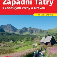 Západní Tatry s Chočskými vrchy a Oravou - Rother - kolektiv autorů - e-kniha