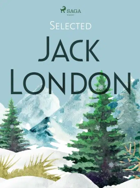 Selected Jack London - Jack London - e-kniha