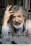 Michael Ende - Uvězněn ve fantazii - Brigit Dankertová