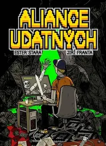Aliance Udatných - Ester Stará, Jiří Franta