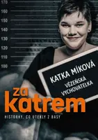 Za katrem - Kateřina Míková
