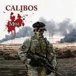 Calibos – Mise