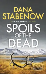 Spoils of the Dead - Dana Stabenow