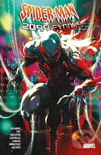 Spider-Man 2099: Exodus - Steve Orlando - kniha z kategorie Komiksy