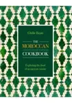 The Moroccan Cookbook - Ghillie Basan