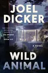 Wild Animal - Joël Dicker