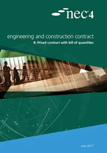 NEC4: Engineering and Construction Contract Option B: priced contract with bill of quantities - NEC NEC