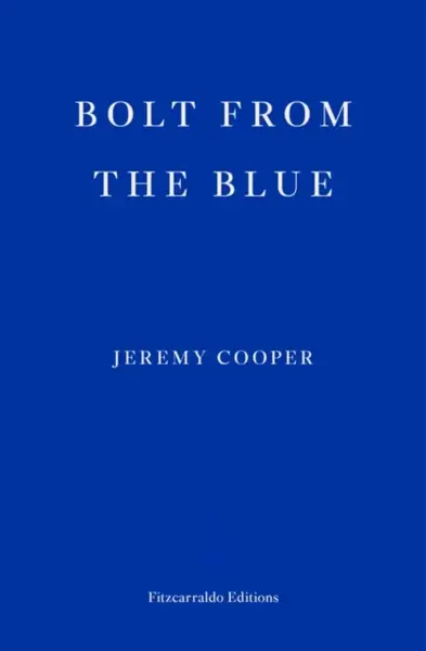 Bolt from the Blue - Jeremy Cooper