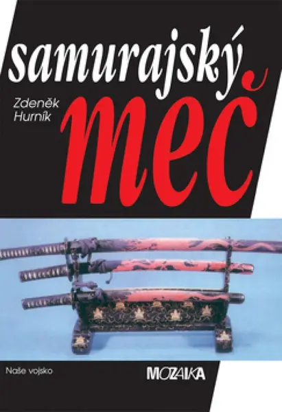 Samurajský meč - Zdeněk Hurník