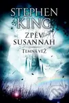 Zpěv Susannah (Temná věž VI.) - Stephen King