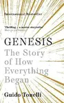 Genesis : The Story of How Everything Began - Tonelli Guido