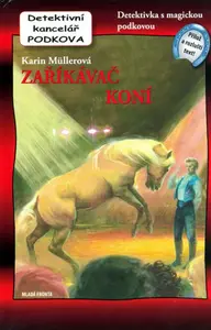 Zaříkávač koní (poškozená) - Karin Müllerová