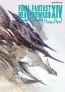 Final Fantasy XIV: Heavensward -- The Art of Ishgard -Stone and Steel- - Square Enix