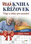 Velká kniha křížovek - Vtipy a citáty pro zasmání