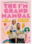The I'm Grand Mamual - Kevin Twomey, PJ Kirby