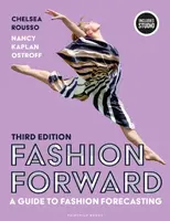 Fashion Forward - Chelsea  Rousso, Nancy  Kaplan Ostroff