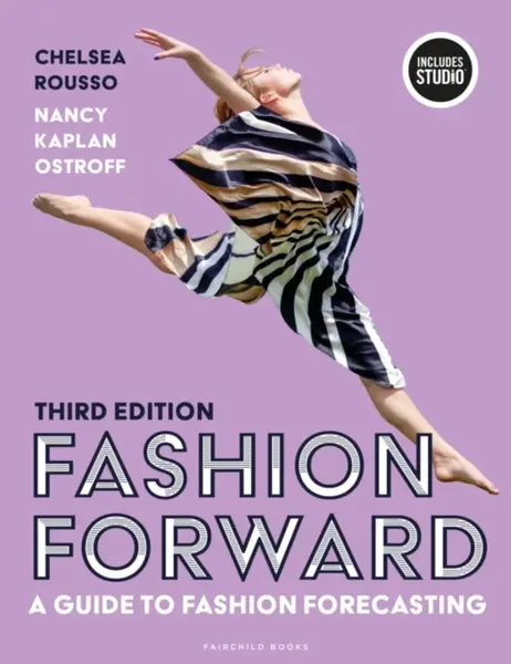 Fashion Forward - Chelsea  Rousso, Nancy  Kaplan Ostroff
