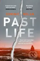 Past Life (an 'astonishing' and 'gripping' crime thriller) - kniha z kategorie Detektivky, thrillery a horory