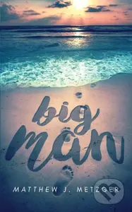 Big Man - Matthew J. Metzger - kniha z kategorie Pro děti