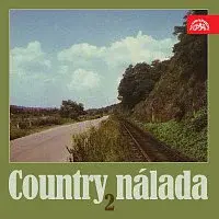 Různí interpreti – Country nálada 2