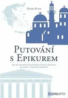 Putování s Epikurem - Daniel Klein