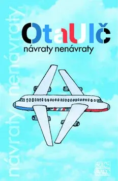 Návraty nenávraty (poškozená) - Ota Ulč