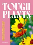 Tough Plants - Val Bourne