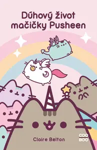 Dúhový život mačičky Pusheen - Claire Beltonová