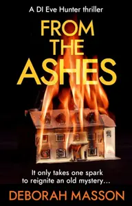 From the Ashes - Deborah Masson