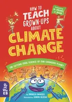How to Teach Grown-Ups About Climate Change - Patricia Daniels