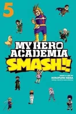 My Hero Academia: Smash!!, Vol. 5 - Kóhei Horikoši, Neda Hirofumi